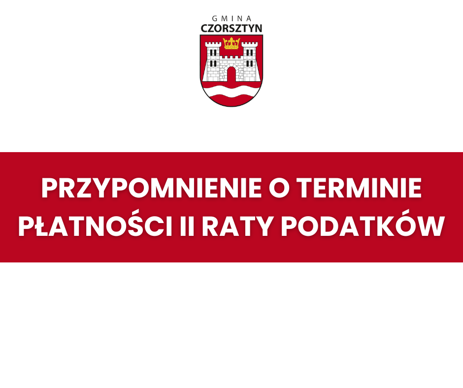 Przypomnienie o terminie płatności II raty podatków