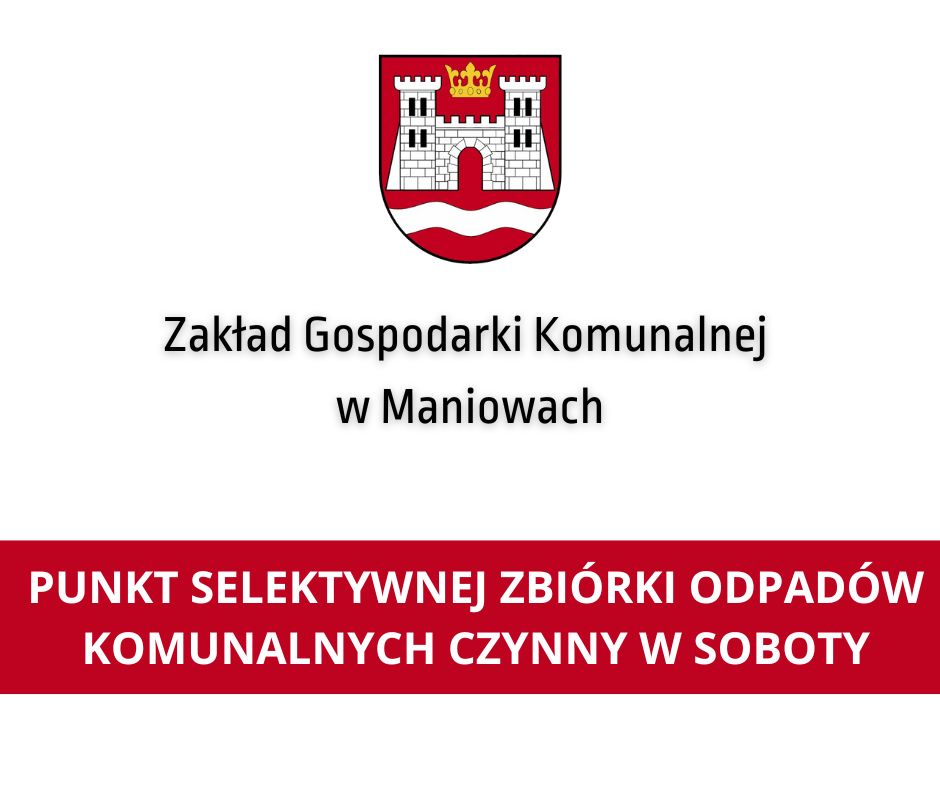 Punkt Selektywnej Zbiórki Odpadów Komunalnych czynny w soboty