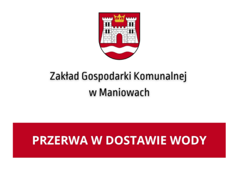 Przerwa w dostawie wody - Maniowy