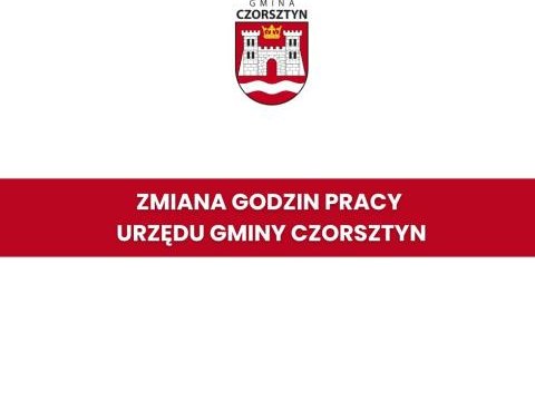 Zmiana godzin pracy Urzędu Gminy Czorsztyn