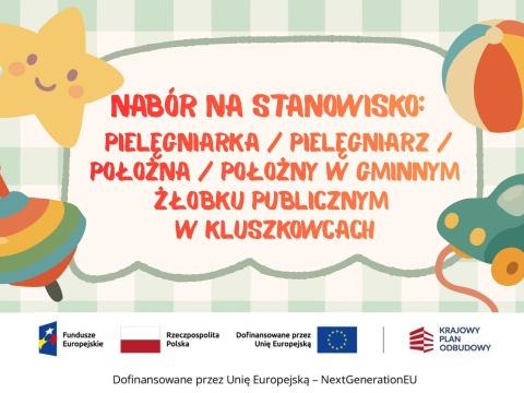 Nabór na stanowisko: pielęgniarka / pielęgniarz / położna / położny w Gminnym Żłobku Publicznym w Kluszkowcach